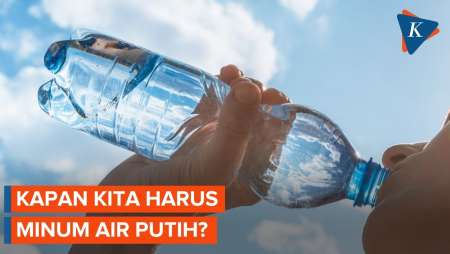 Jadwal Minum Air Putih Yang Baik, Kapan Saja?