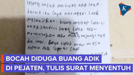 Bocah Diduga Buang Adik Bayi Baru Lahir: Tolong Rawat, Ibu Meninggal