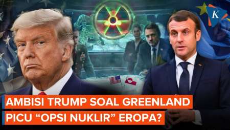 Nafsu Trump Kuasai Greenland, Bisa Picu “Opsi Nuklir” Eropa?