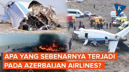 Apa yang Sebenarnya Terjadi Pada Azerbaijan Airlines?