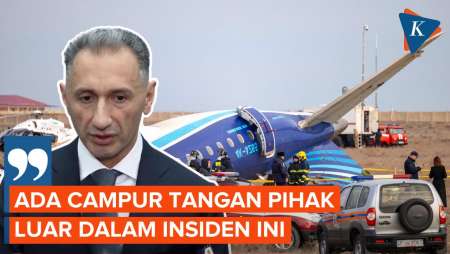 Menteri Azerbaijan Sebut Pesawat Jatuh Karena Terkena Rudal