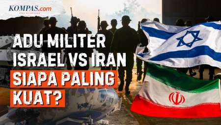 Kekuatan Militer Israel Vs Iran: Jika Perang Timur Tengah Pecah, Siapa Paling Kuat?