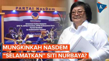 Mungkinkah Nasdem “Selamatkan” Siti Nurbaya Usai 2 Kadernya Dibelit Kasus?