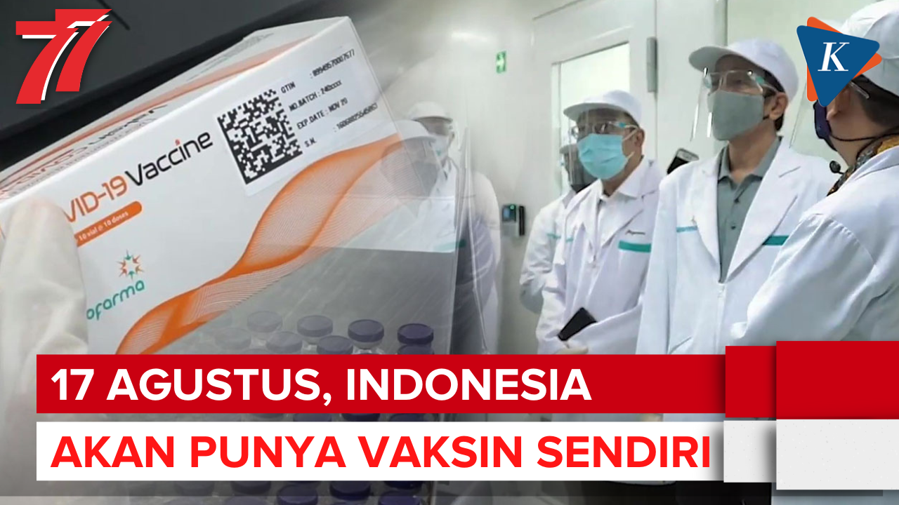 17 Agustus Indonesia Akan Punya Vaksin Buatan Sendiri