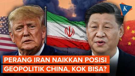 Perang Iran Disebut Dongkrak Posisi Geopolitik China, Kini Ungguli AS