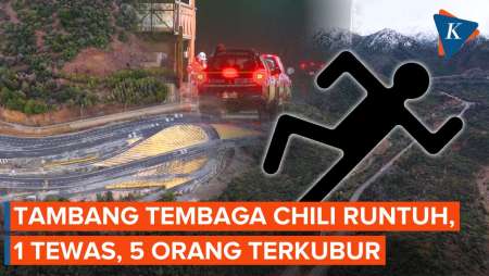 Tambang Tembaga di Chili Runtuh, 1 Pekerja Tewas, 5 Orang Hilang Terkubur