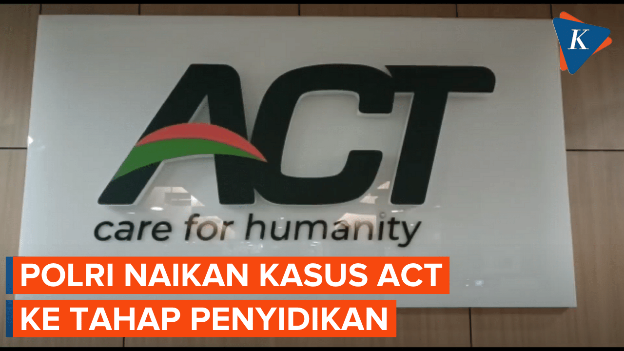 Polri Tingkatkan Kasus ACT ke Tahap Penyidikan