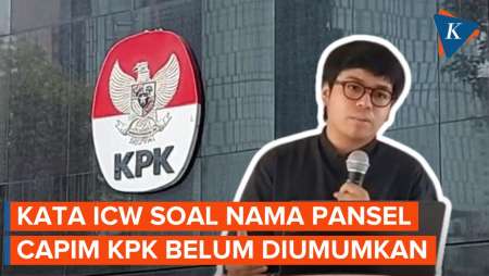 Jokowi Belum Umumkan Pansel Capim KPK, Begini Tanggapan ICW