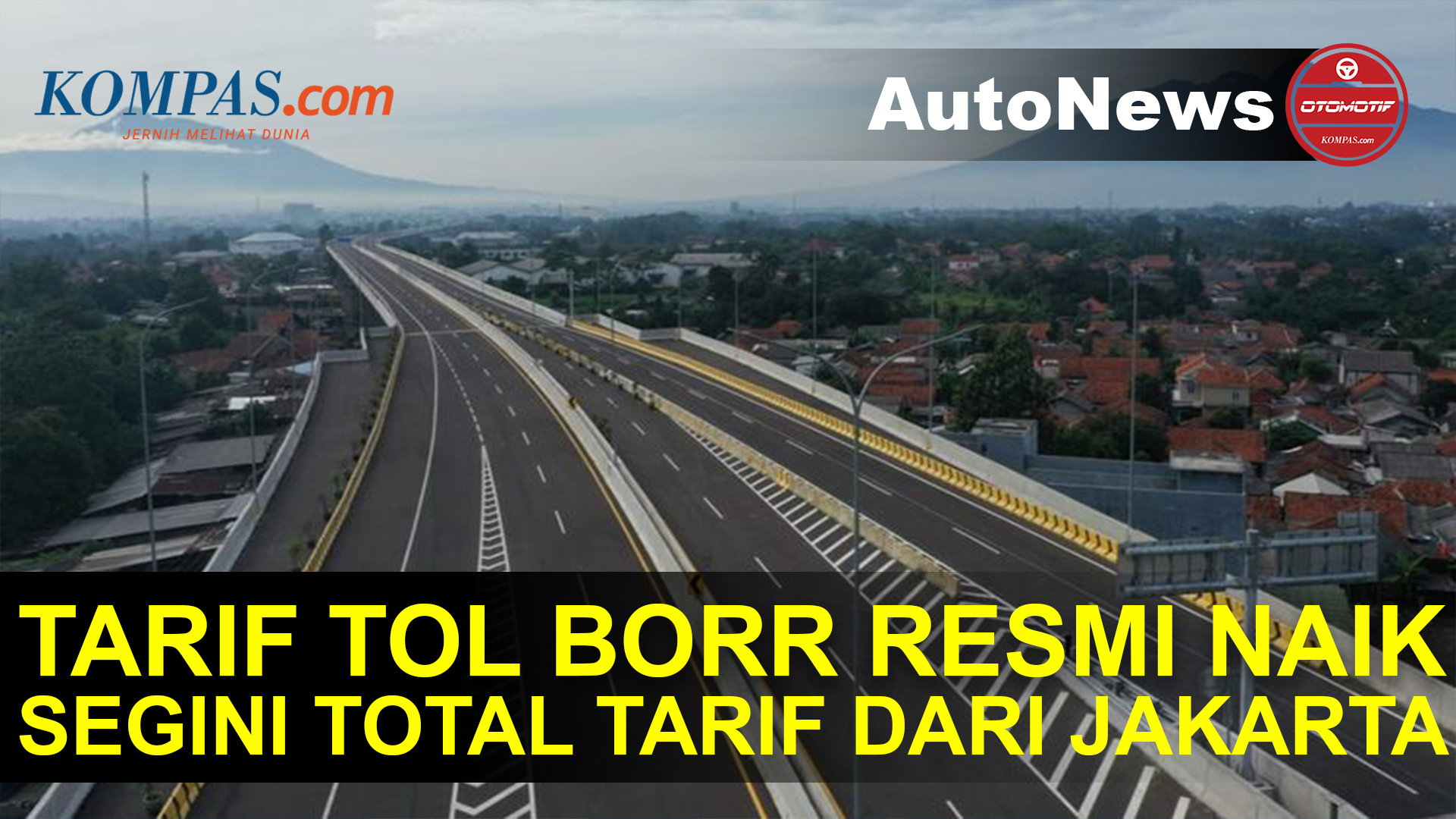 Tarif Tol BORR Bogor Naik, Segini Total Tarif Mobil dari Jakarta