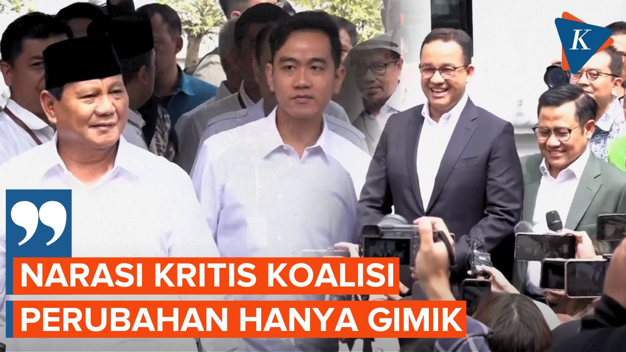 Koalisi Perubahan Dinilai Hanya Jual Gimik Narasi Kritis, Bubar Jalan dan Merapat ke Prabowo Usai Pe