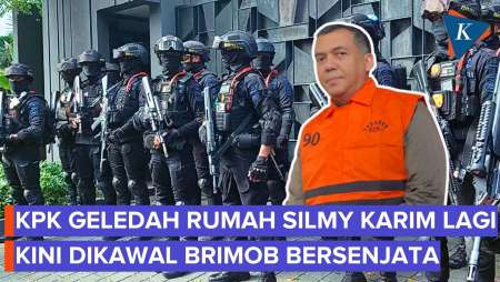 Brimob Bersenjata Kawal KPK Geledah Rumah Mewah Silmy Karim