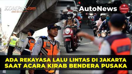 Kirab Bendera Pusaka: Simak Rekayasa Lalu Lintas di Jakarta