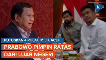 Dari Luar Negeri, Prabowo Pimpin Langsung Ratas Putuskan 4 Pulau Milik Aceh