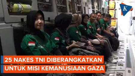 Indonesia Kirim 25 Nakes TNI untuk Misi Kemanusiaan Gaza