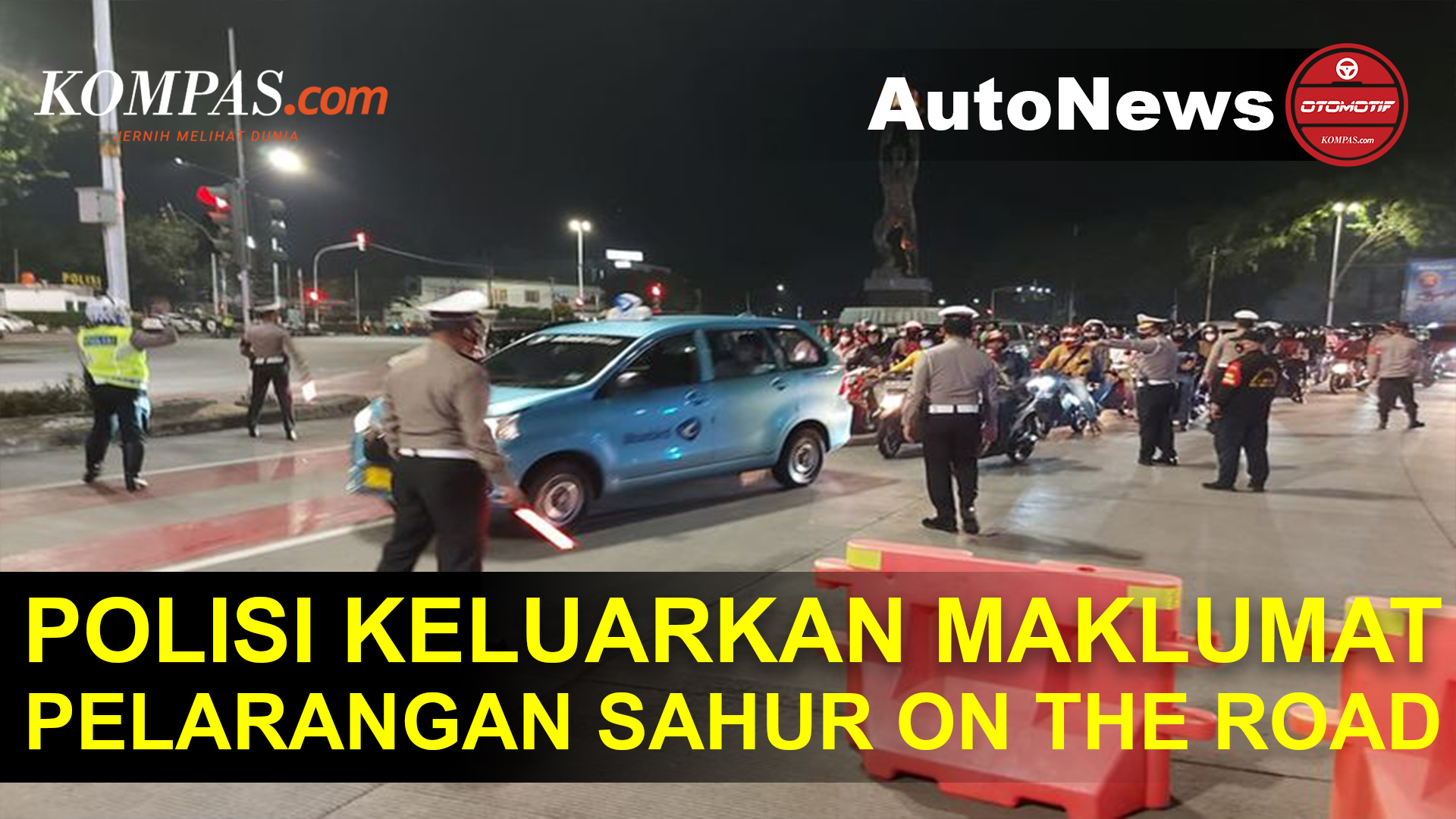 Polisi Minta Tidak Ada Kegiatan Sahur on the Road Selama Ramadhan