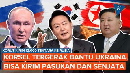 Korut Kirim Pasukan ke Rusia, Korsel Tergerak Bantu Ukraina, Bisa Kirim Tentara dan Senjata