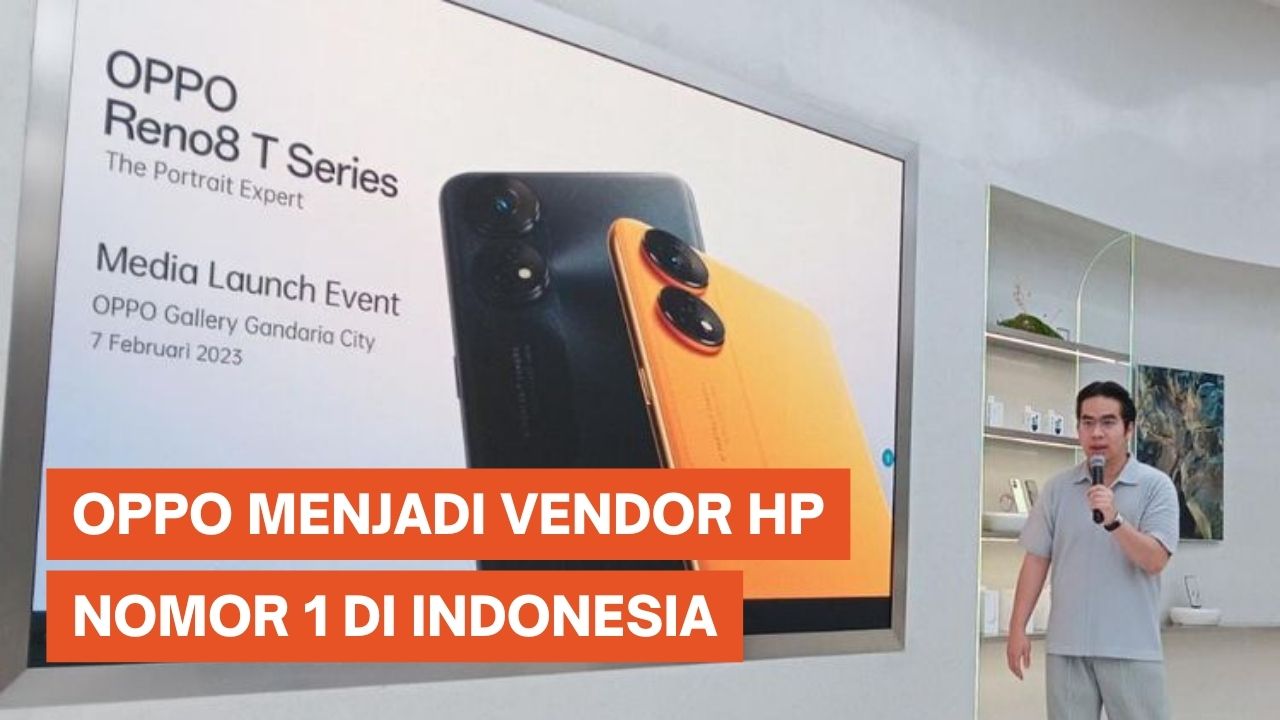 Canalys: Oppo Vendor HP Nomor 1 di Indonesia Kuartal IV-2022