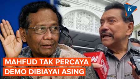 Isu Demo Dibiayai Asing, Mahfud MD: Saya Enggak Percaya Sama Sekali