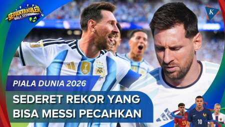 Messi Bisa Pecahkan Sederet Rekor Ini Di Piala Dunia 2026, Tak Hanya Jumlah Gol