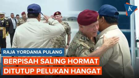 Momen Prabowo-Raja Abdullah II Saling Hormat Dan Berpelukan Sebelum Berpisah