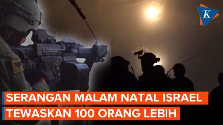 Lebih dari 100 Orang Dilaporkan Tewas dalam Serangan Udara Israel di Malam Natal