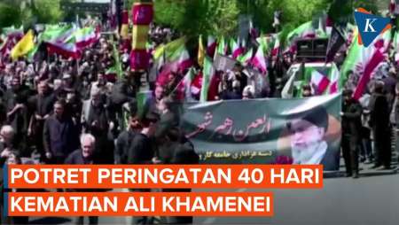 Warga Teheran Gelar Pawai Peringati 40 Hari Kematian Ali Khamenei