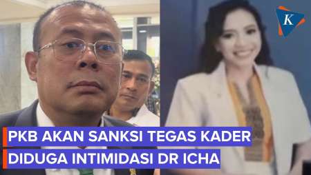 Kader PKB Diduga Intimidasi Dr Icha, Cucun: Kita Akan Beri Sanksi Tegas