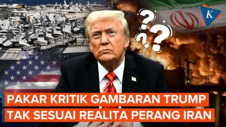 Pakar Kritik Narasi Kemenangan AS Di Perang Iran, Klaim Trump Tak Sesuai Realita? 