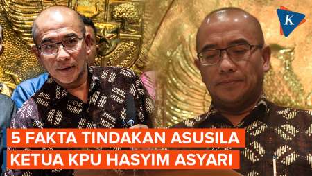 5 Fakta Tindakan Asusila Ketua KPU Hasyim Asyari, Rayu Korban Berhubungan Badan