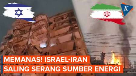 Kian Panas! Israel Bom Pabrik Gas Alam Teheran, Iran Balas Gempur Pusat Energi Tel Aviv