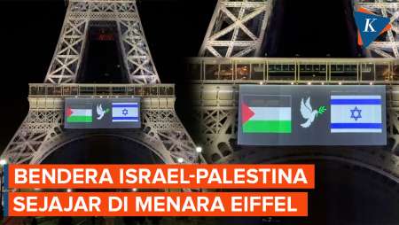 Bendera Palestina dan Israel Setara di Menara Eiffel, Simbol Perancis Siap Akui Solusi Dua Negara