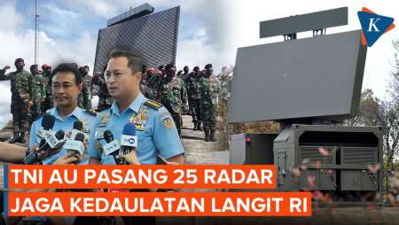 TNI AU Pasang 25 Radar, Pastikan Tak Ada 