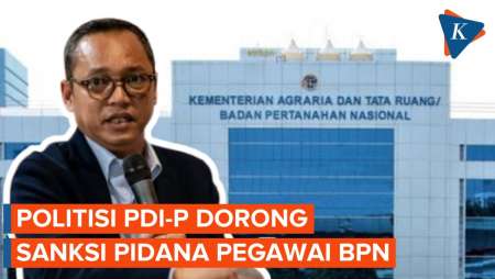 Politisi PDI-P Dorong Pegawai BPN Dipidana soal Sertifikat di Pagar Laut