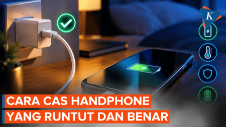 Cara Mengisi Daya Handphone Yang Runtut Dan Benar
