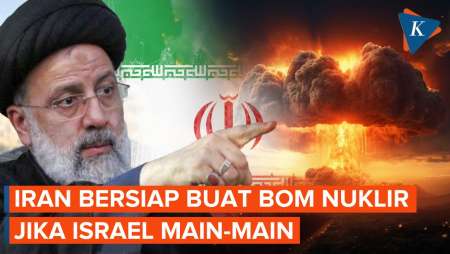 Iran Siap Bikin Bom Nuklir jika Israel main-main