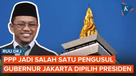 PPP Mengakui Ikut Usulkan Gubernur Jakarta Dipilih Presiden di RUU DKJ