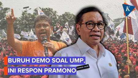 Respons Demo Buruh, Pramono: UMP Jakarta Paling Tinggi