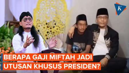 Gaji Miftah Maulana Sebagai Utusan Khusus Presiden