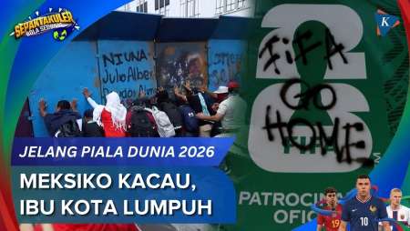 Piala Dunia 2026 Tinggal 8 Hari, Meksiko Dilanda Kekacauan Dan Ibu Kota Lumpuh