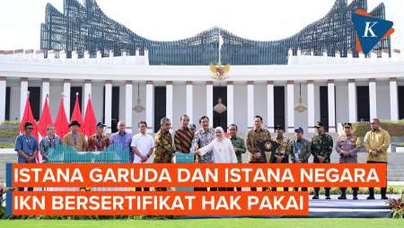 Istana Negara dan Istana Garuda IKN Bersertifikat Hak Pakai