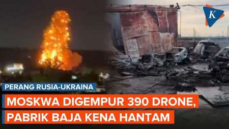 Ukraina Gempur Rusia dengan 380 Drone, Pabrik Baja di Moskwa Kena Hantam