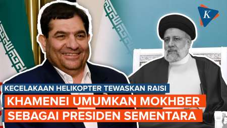 Khamenei Umumkan Mohammad Mokhber Gantikan Raisi sebagai Presiden Sementara Iran