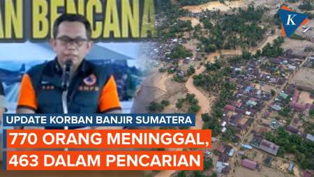Update Korban Banjir Sumatera, BNPB: 770 Orang Meninggal, 463 Hilang