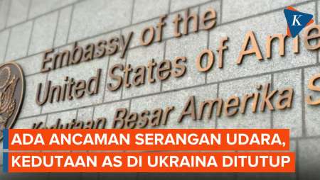 Kedutaan AS di Ibu Kota Ukraina Ditutup Usai Ada Ancaman Serangan Udara