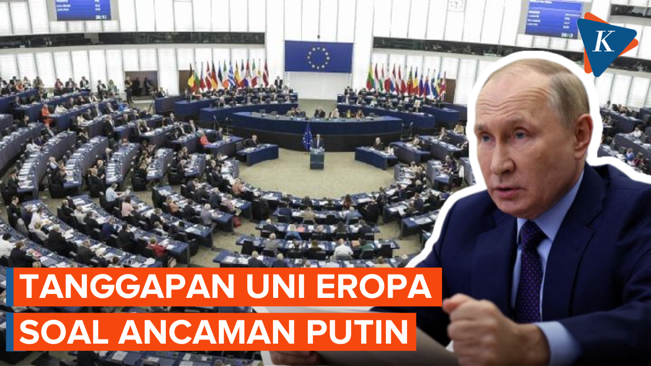 Uni Eropa Tanggapi Ancaman Putin