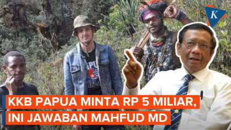 KST Papua Minta Tebusan Rp 5 Miliar, Mahfud Utamakan Keselamatan Pilot Susi Air