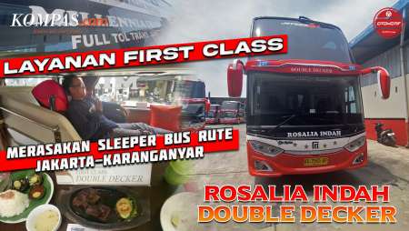 Rosalia Indah Double Decker | Impresi Layanan First Class Rute Jakarta - Karanganyar
