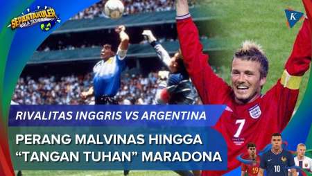 Sejarah Rivalitas Inggris Vs Argentina, Dari Perang Malvinas Hingga "Tangan Tuhan" Maradona