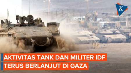 Pergerakan Tank dan Tentara IDF Usai Netanyahu Ingin Kuasai Gaza
