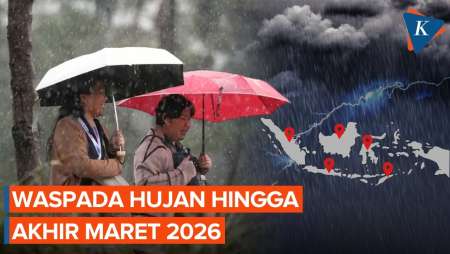 BMKG Perkirakan Hujan Masih Melanda hingga Akhir Maret, Ini Daftar Wilayahnya